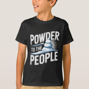 Camiseta Pó Para As Pessoas - Engraçada Neve De Esqui Freer