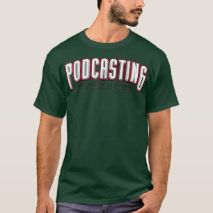 Camiseta Podcast T Podcasting É A Minha Coisa