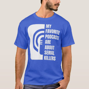 Camiseta Podcast Verdadeiro do Crime Podcast Junkie Gift