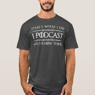 Camiseta Podcaster Dons Eu Podcast Eu Sei As Coisas Engraça