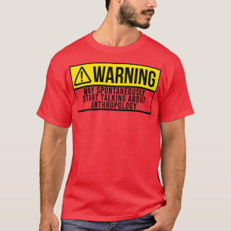 Camiseta Pode Começar A Falar Sobre Antropologia espontanea