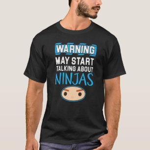 Camiseta Pode Começar A Falar Sobre Ninjas Shuriken Shinobi