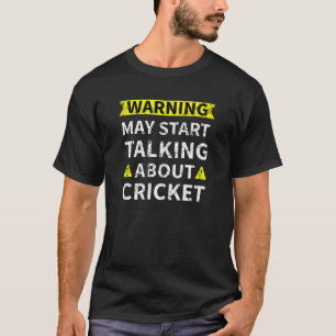 Camiseta Pode Começar A Falar Sobre O Ventilador Do Cricke