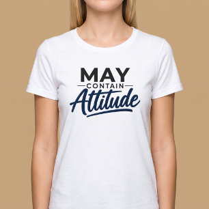 Camiseta Pode Contém Atitude