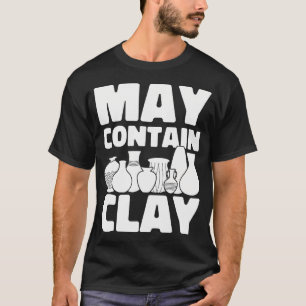 Camiseta Pode Contém Cerâmica de Argila Humorística