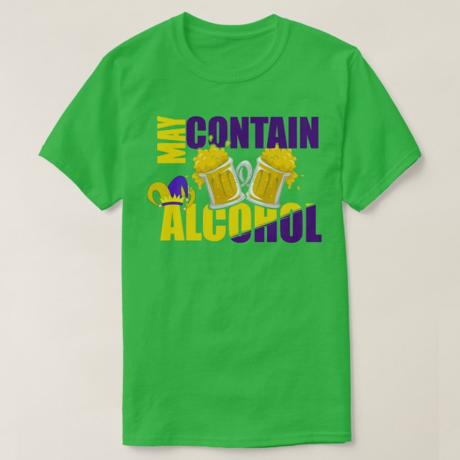 Camiseta Pode Conter Álcool Mardi Gras 2021 Fechar O Fígado (Frente do Design)