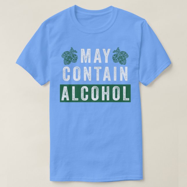 Camiseta Pode Conter Bebendo De Bebida Álcool  (Frente do Design)