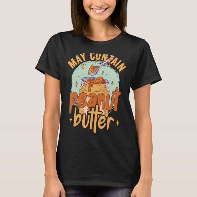 Camiseta Pode Conter Manteiga De Amendoim (Frente)