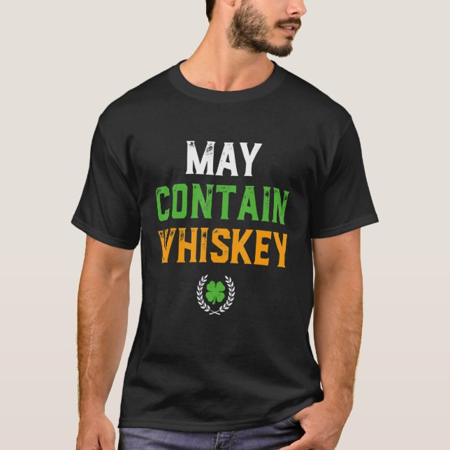 Camiseta Pode Conter Whiskey Funny Irish Whiskey Lover Sham (Frente)