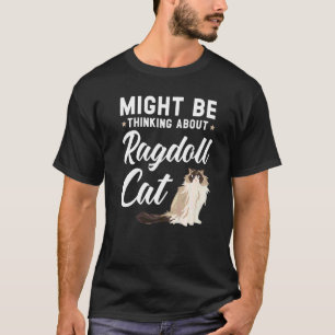 Camiseta Pode Estar Pensando Sobre O Kit De Gatinho De Gato