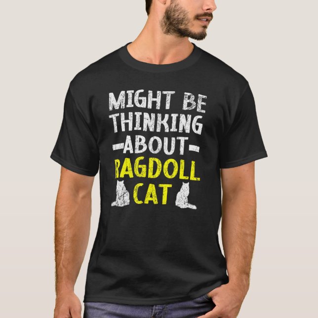 Camiseta Pode Estar Pensando Sobre O Kit De Gatinho De Gato (Frente)