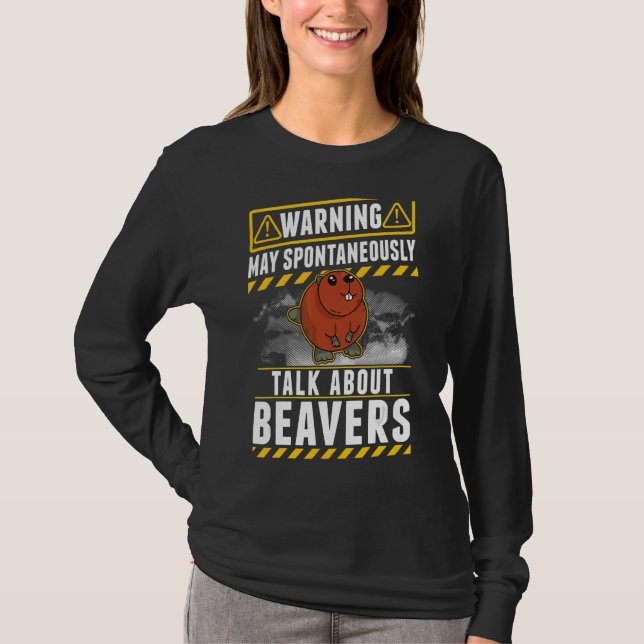 Camiseta Pode falar espontaneamente sobre Beavers (Frente)