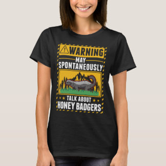 Camiseta Pode falar espontaneamente sobre o Honey Badgers 1