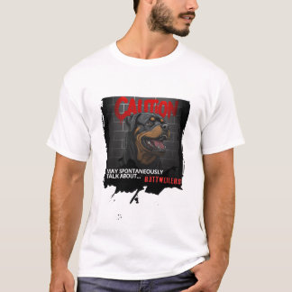 Camiseta Pode Falar Espontaneamente Sobre Rottweilers