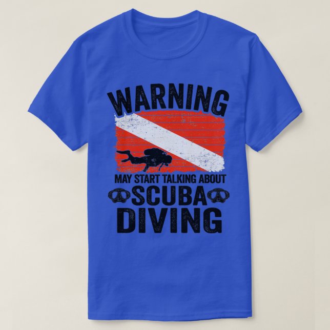 Camiseta Pode Falar Sobre Os Mergulhadores De Sinalizador D (Frente do Design)
