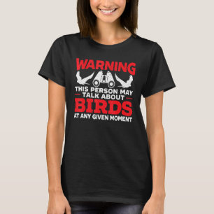 Camiseta Pode Falar Sobre Pássaros De Pássaros Vendo Aves