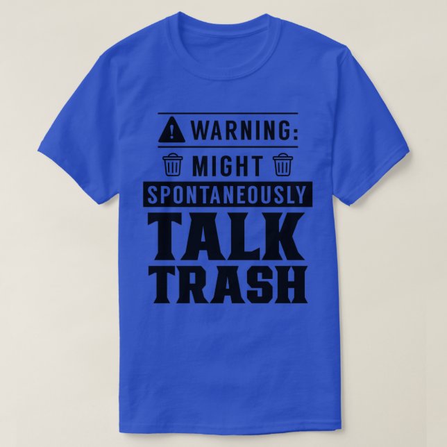 Camiseta Pode Falar Spontaneamente Lixo (Frente do Design)