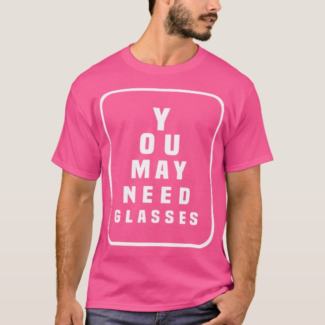 Camiseta Pode Necessitar De Óculos Optometristas Médico (Frente)