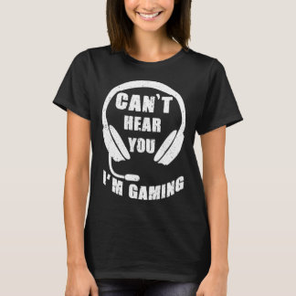 Camiseta Pode Ouvir Estou Jogando vídeo Jogo gráfico para j