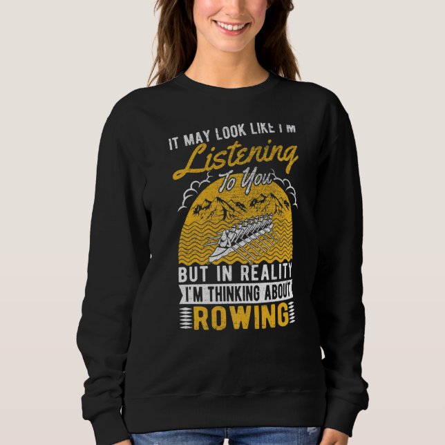 Camiseta Pode parecer que estou ouvindo Rower Remando (Frente)