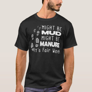 Camiseta Pode Ser Lama Pode Ser Estrume É Semana de Feira D