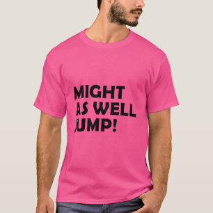 Camiseta Pode Também Pôr A Letrez