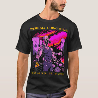 Camiseta Pode Também Ter Forte Elevação De Peso