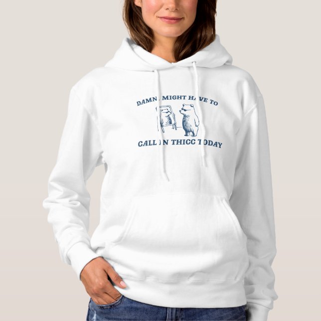 Camiseta Pode Ter Que Ligar Hoje Para O Urso De 2024 (Frente)