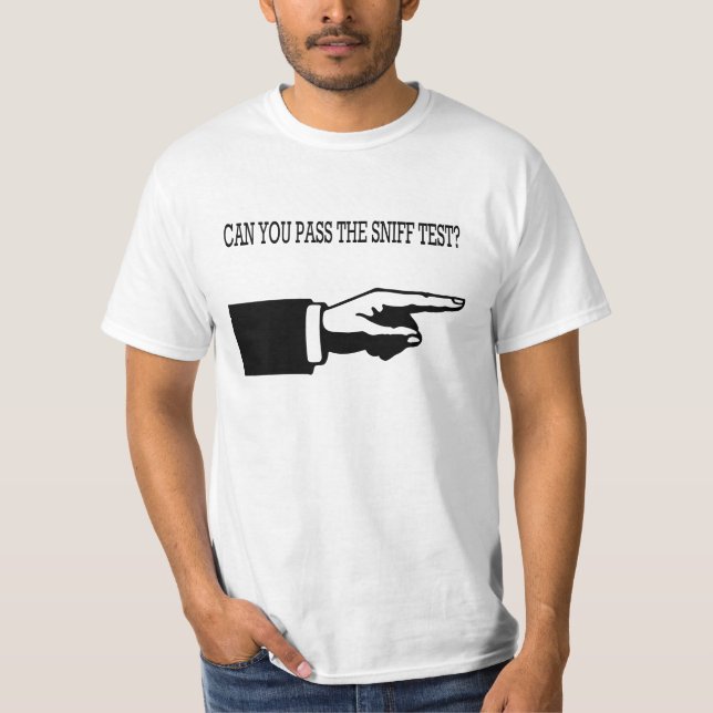 Camiseta Pode você passar o teste do sniff? (Frente)