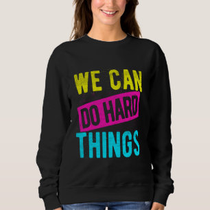 Camiseta PODEMOS FAZER COISAS Duros Motivação de Cotação Mo