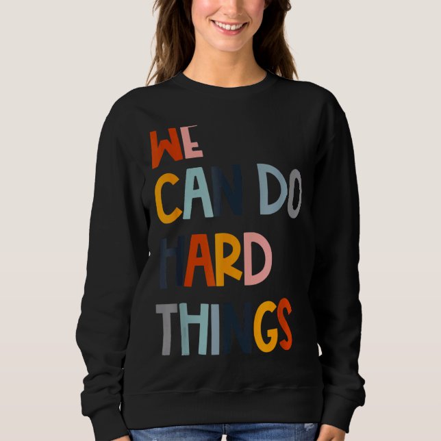 Camiseta Podemos Fazer Coisas Duros Motivando Clássico (Frente)