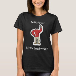 Camiseta "Poder de esquerda: governe o mundo legal!"
