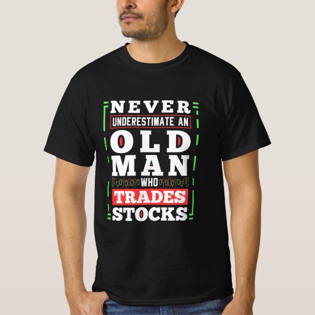 Camiseta Poder De Investidor De Um Velho Que Comercializa A (Frente)