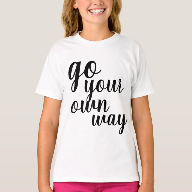 Camiseta Poder Incrível das Mulheres siga seu próprio camin (Frente)