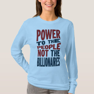 Camiseta Poder para as Pessoas, não para os ricos - Slogan