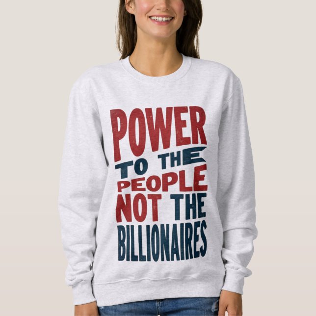 Camiseta Poder para as Pessoas, não para os ricos - Slogan  (Frente)