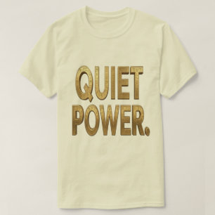 Camiseta Poder Silencioso Dourado