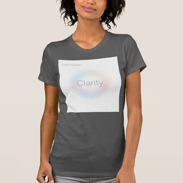 Camiseta Poder Suave: Clareza — A Calma que Lidera (Frente)
