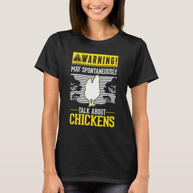 Camiseta Poderá falar espontaneamente sobre Galinhas (Frente)