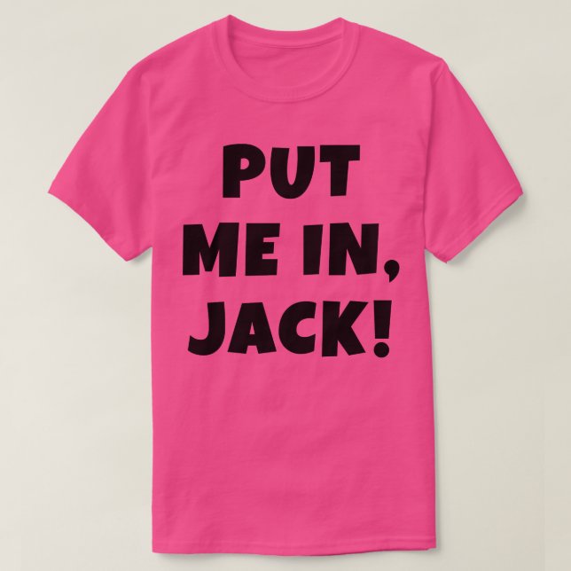 CAMISETA PÕE-ME NO JACK (Frente do Design)