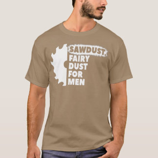 Camiseta Poeira de Sawdust Fada para Homens Carpinteiro