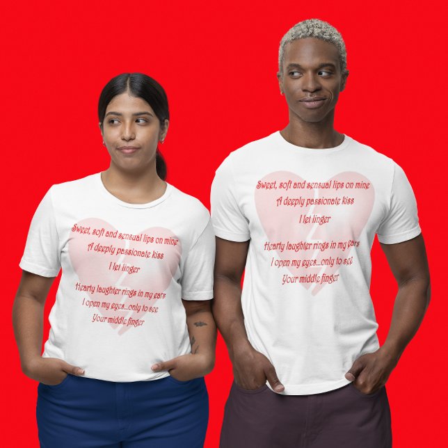 Camiseta Poema Anti-Amor Anti-Dia de os namorados (Anti-Love Anti-Valentine's Day poem Unisex T-Shirt)