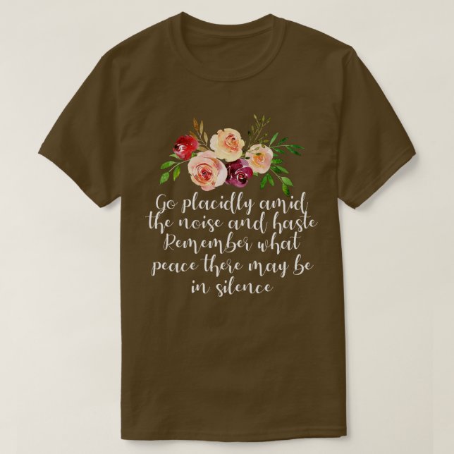 Camiseta Poema de Desiderata sobre Paz e Calma (Frente do Design)
