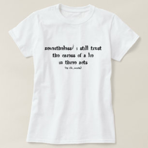 Camiseta poema sobre vida e mentiras