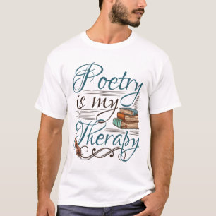 Camiseta Poesia É Minha Poeta De Terapia Escritora De Poema