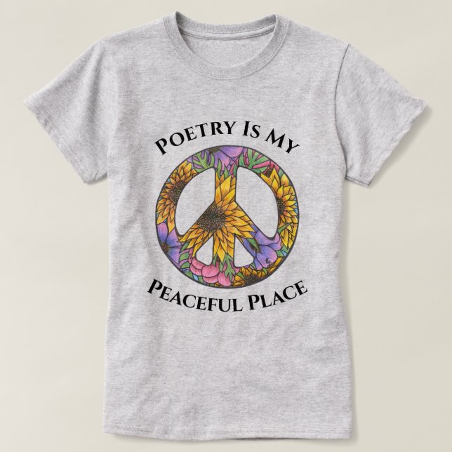 Camiseta Poetry Is My Peaceful Place Floral T Shirt  (Frente do Design)
