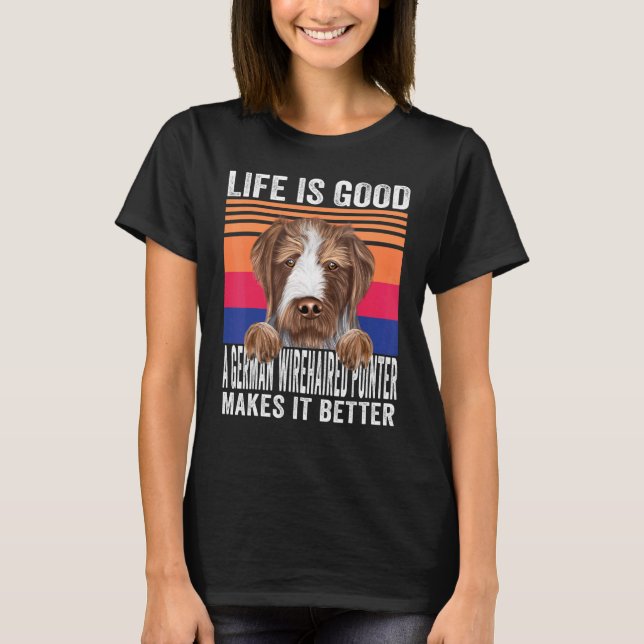 Camiseta Pointer de Cabelo Raspado Alemão Torna Sua Vida Bo (Frente)