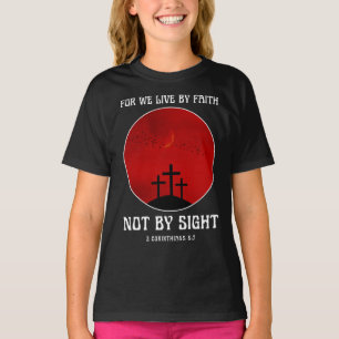 Camiseta Pois nós vivemos pela fé, não pela vista