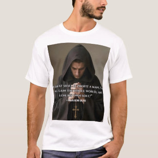 Camiseta “Pois que aproveitará ao homem”
