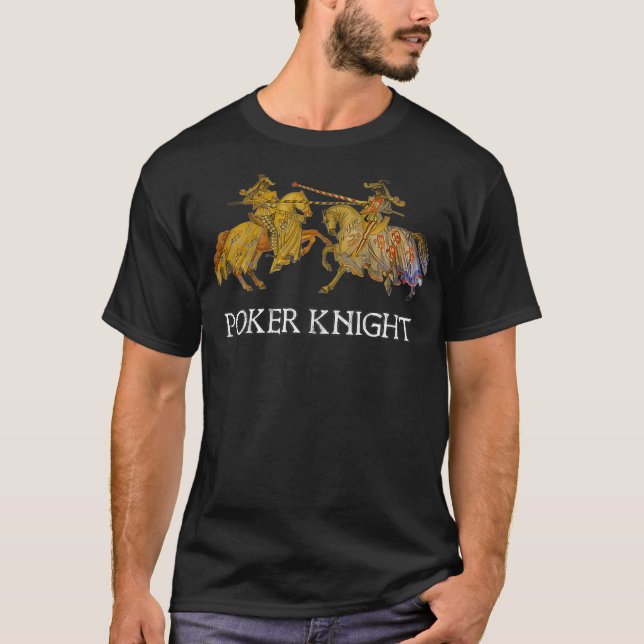 Camiseta Poker Knight Joust Renaissance Festival Pun Meme D (Frente)